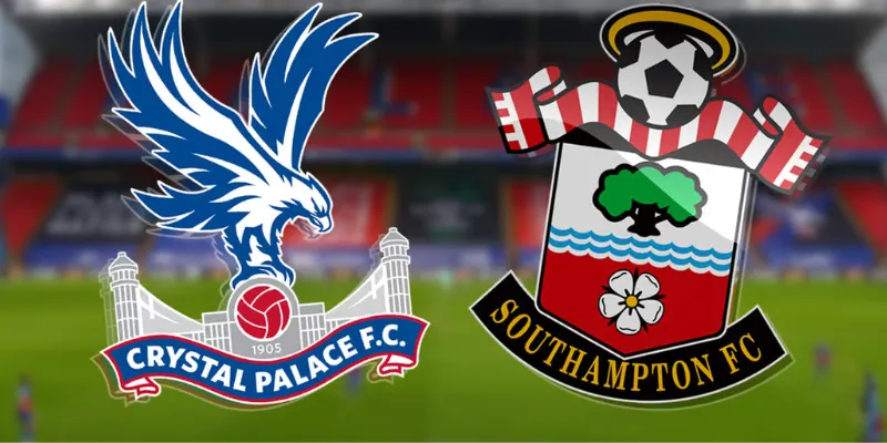 Đánh giá phong độ của Crystal Palace vs Southampton