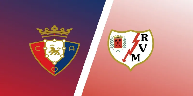 Cập nhật trận đấu Osasuna vs Rayo Vallecano ngày 18/1