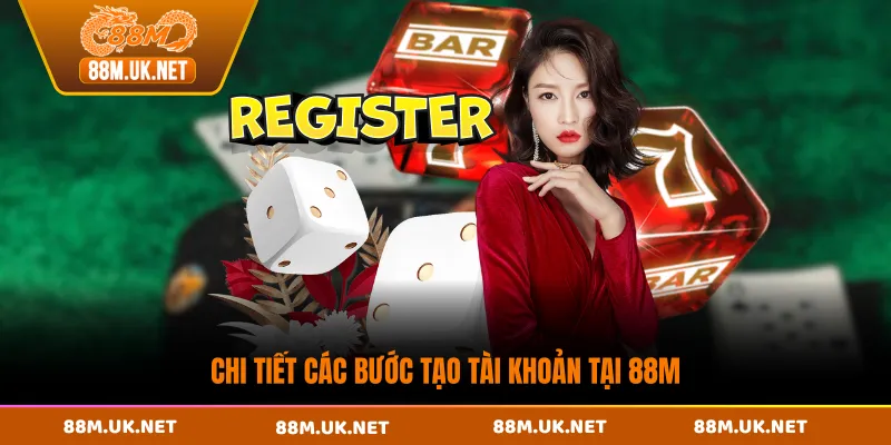 Chi tiết các bước đăng ký 88M